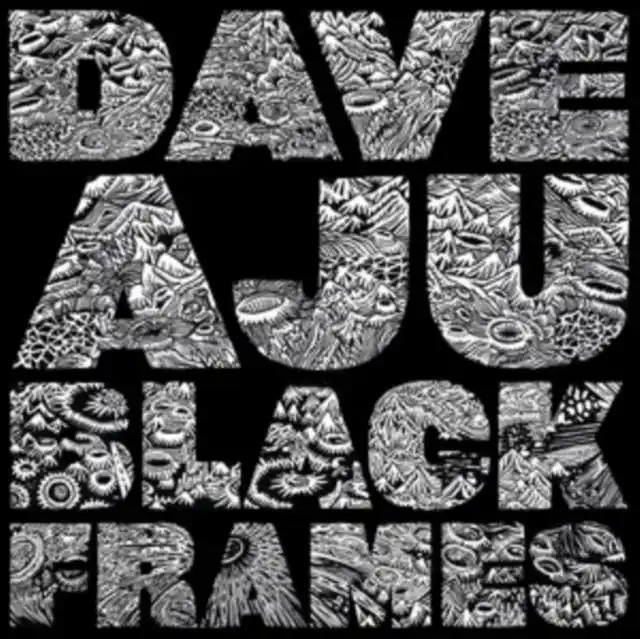 Sale AJU,DAVE - BLACK FRAMES (2LP) (Vinyl)