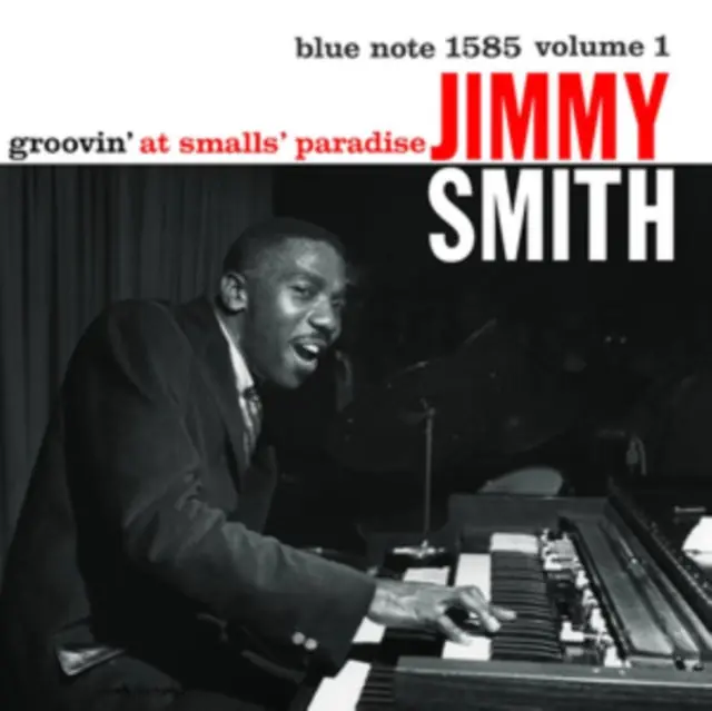SMITH,JIMMY - GROOVIN' AT SMALLS PARADISE (Vinyl LP) Top Rated