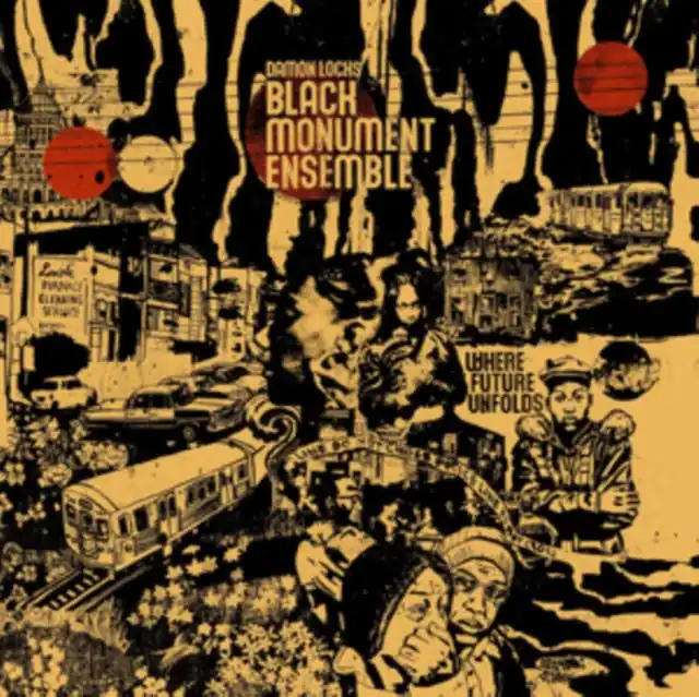 LOCKS,DAMON - BLACK MONUMENT ENSEMBLE - WHERE FUTURE UNFOLDS (Vinyl LP) Super Sale