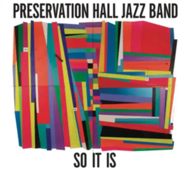 PRESERVATION HALL JAZZ BAND - SO IT IS (Vinyl LP) Save Now