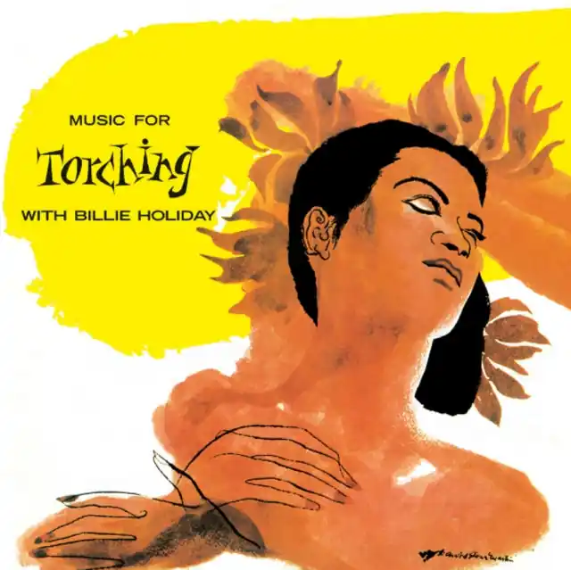 Limited Edition HOLIDAY,BILLIE - MUSIC FOR TORCHING WITH BILLIE HOLIDAY (Vinyl LP)