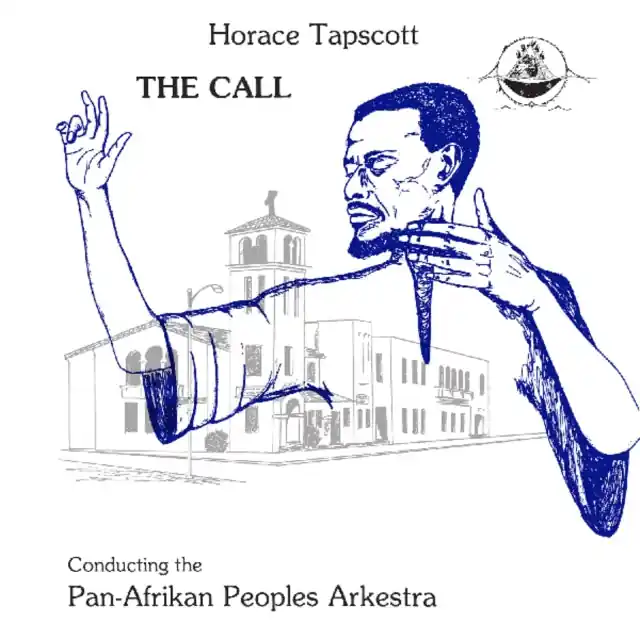 Exclusive TAPSCOTT,HORACE CONDUCTING THE PAN-AFRIKAN PEOPLES ARKESTRA - CALL (Vinyl LP)