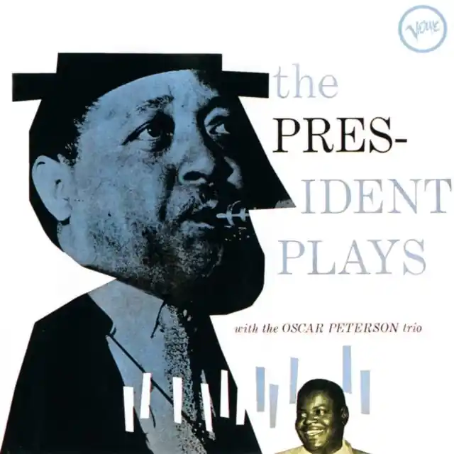 YOUNG,LESTER & OSCAR PETERSON - PRESIDENT PLAYS WITH OSCAR PETERSON TRIO (Vinyl LP) Popular