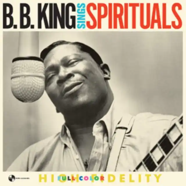 B.B.KING - SINGS SPIRITUALS (180G SUPER FIDELITY) (Vinyl LP) New Release