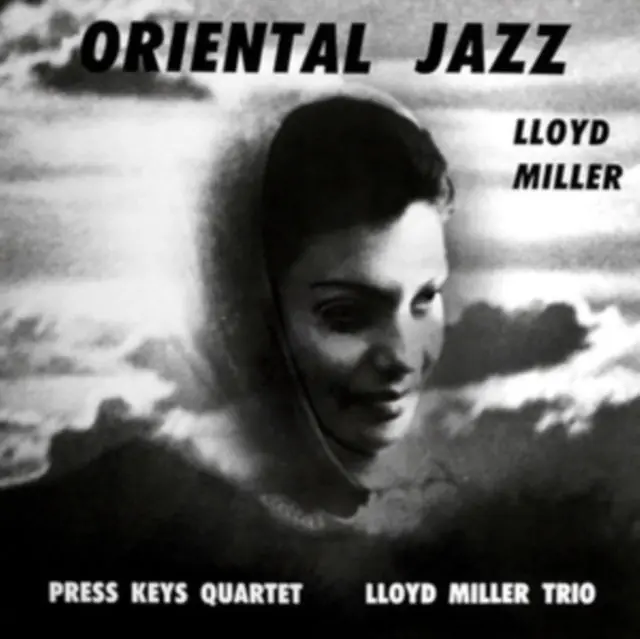 MILLER,LLOYD - ORIENTAL JAZZ (Vinyl LP) Place Order