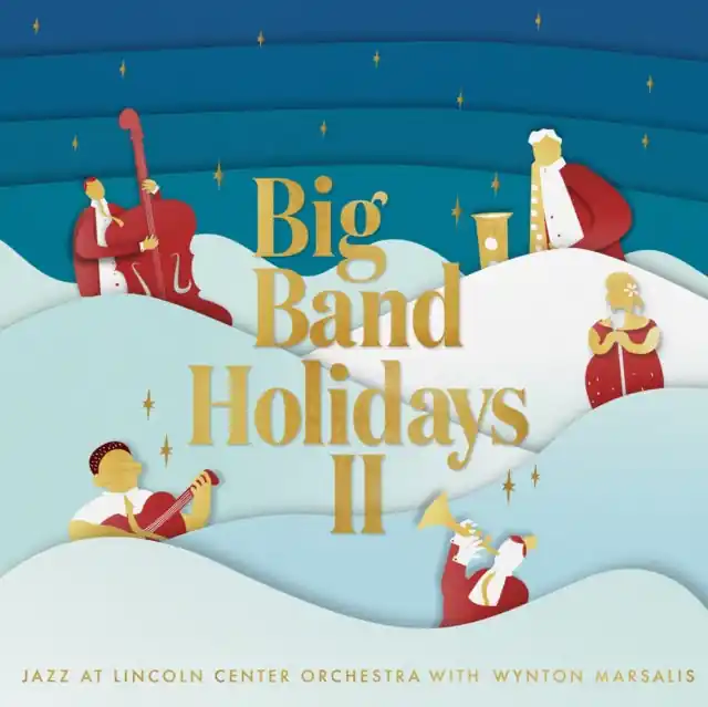 JAZZ AT LINCOLN CENTER ORCHESTRA WITH WYNTON MARSALIS - BIG BAND HOLIDAYS II (Vinyl LP) Sale