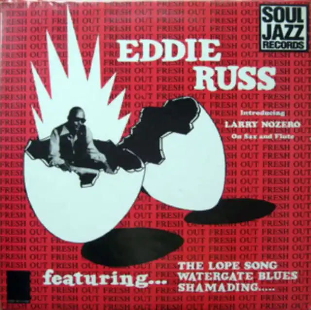 Hot Picks RUSS,EDDIE - SOUL JAZZ RECORDS PRESENTS EDDIE RUSS: FRESH OUT (DL/RED VINYL) (Vinyl LP)