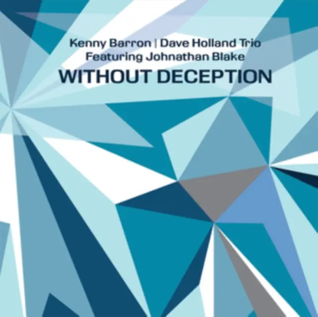 Buy Online BARRON,KENNY; DAVE HOLLAND; JOHNATHAN BLAKE - WITHOUT DECEPTION (Vinyl LP)