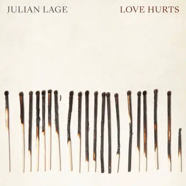LAGE,JULIAN - LOVE HURTS (Vinyl LP) Limited Offer