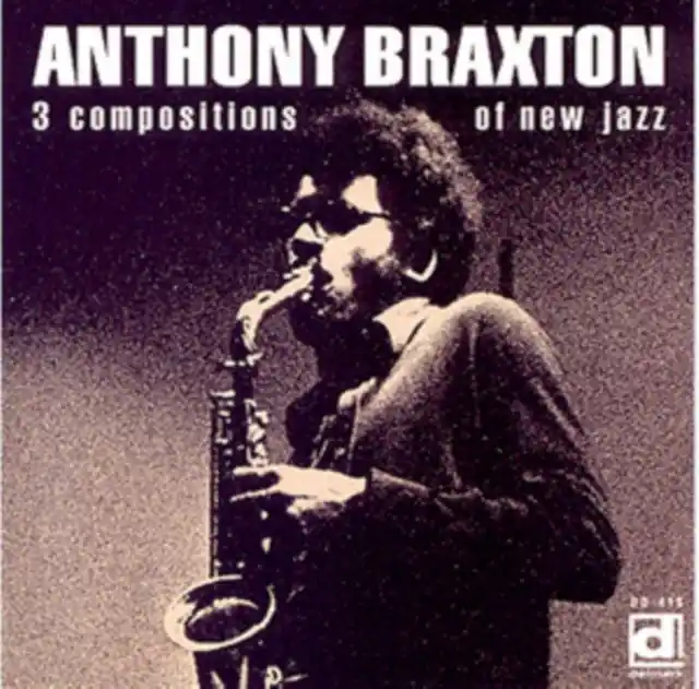 Fan Favorite BRAXTON,ANTHONY - 3 COMPOSITIONS OF NEW JAZZ (Vinyl LP)