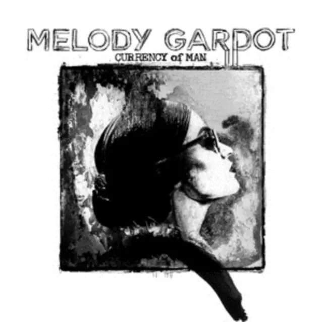 Price Cut GARDOT,MELODY - CURRENCY OF MAN (Vinyl LP)