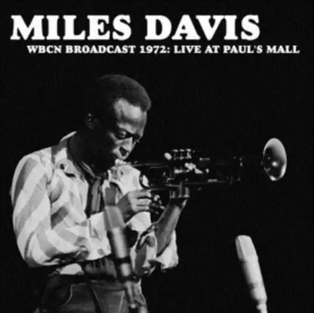 DAVIS,MILES - WBCN BROADCAST 1972: LIVE AT PAUL'S MALL (Vinyl LP) Free Shipping