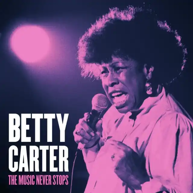 Warranty Included CARTER,BETTY - MUSIC NEVER STOPS (Vinyl LP)