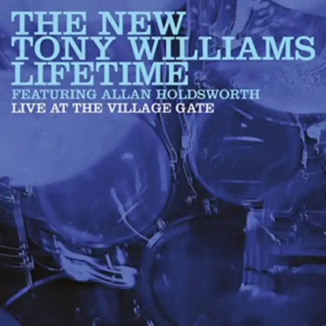 NEW TONY WILLIAMS LIFETIME FT ALLAN HOLDSWORTH - LIVE AT THE VILLAGE GATE (Vinyl LP) Order Now