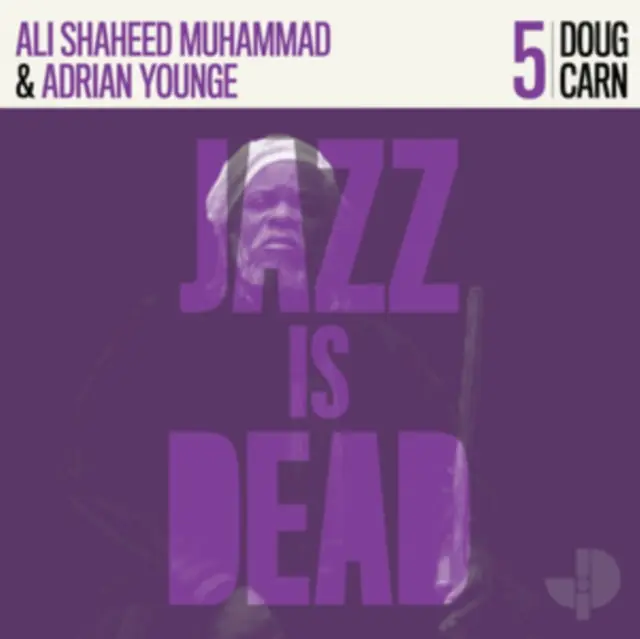 Grab Now CARN,DOUG; ALI SHAHEED MUHAMMAD & ADRIAN YOUNGE - DOUG CARN JID005 (45RPM) (Vinyl LP)