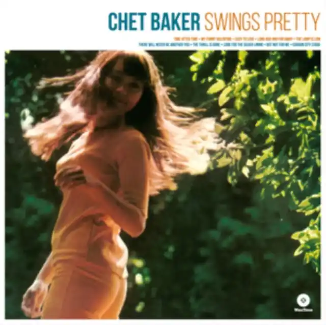 Don’t Miss Out BAKER,CHET - SWINGS PRETTY (180G/BONUS TRACK) (Vinyl LP)