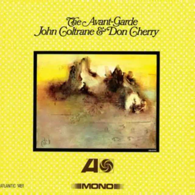 COLTRANE,JOHN; DON CHERRY - AVANT-GARDE (MONO REMASTER) (Vinyl LP) Must Have
